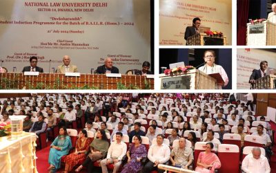 National Law University Delhi Hosted Deeksharambh: Student Induction Programme for 17th batch of B.A.LL.B. (Hons.) program on 21 July 2024