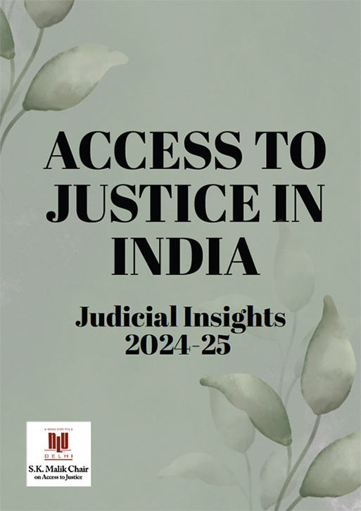 Access to Justice in India - Judicial Insights 2024-25 Access to Justice in India - Judicial Insights 2024-25