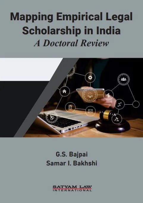 Mapping Empirical Legal Scholarship in India – A Doctoral Review