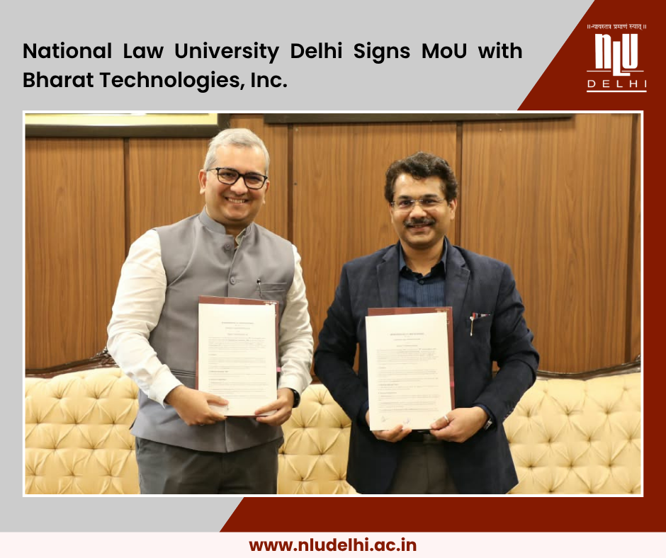 National Law University Delhi signed MoU with Bharat Technologies, Inc. (19th August, 2026) National Law University Delhi signed MoU with Bharat Technologies, Inc. (19th August, 2026)