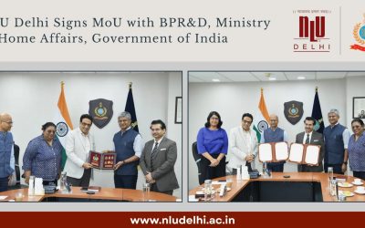 National Law University Delhi Signs MoU with Bureau of Police Research & Development (BPR&D) (21st October, 2026)